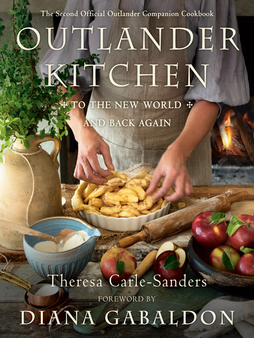 Title details for Outlander Kitchen by Theresa Carle-Sanders - Wait list